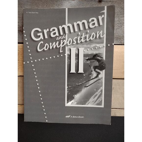 A Beka Grammar and Composition II Test / Quiz Key Pt. # 69299006 - Picture 1 of 2